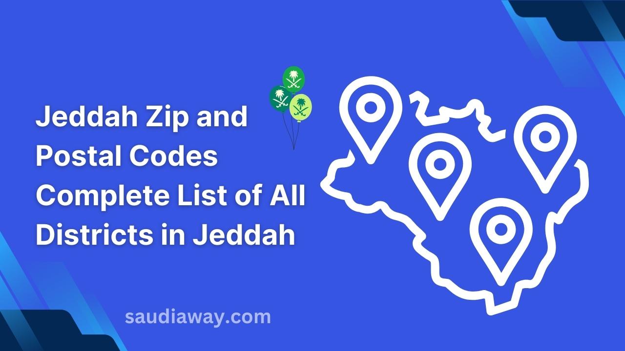 Jeddah Zip & Postal Codes